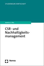 CSR- und Nachhaltigkeitsmanagement Fifka, Matthias S 9783848767137