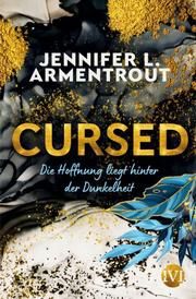 Cursed - Die Hoffnung liegt hinter der Dunkelheit Armentrout, Jennifer L 9783492705899
