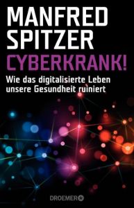 Cyberkrank! Spitzer, Manfred 9783426301043
