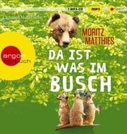 Da ist was im Busch Matthies, Moritz 9783839819401