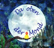 Da oben der Mond Ives, Frances 9783039340705