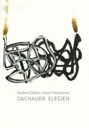 Dachauer Elegien Göttler, Norbert 9783962333515