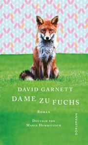 Dame zu Fuchs Garnett, David 9783038201274