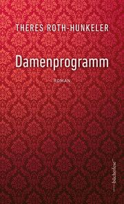 Damenprogramm Roth-Hunkeler, Theres 9783906907796