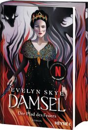 Damsel - Der Pfad des Feuers Skye, Evelyn 9783453274488