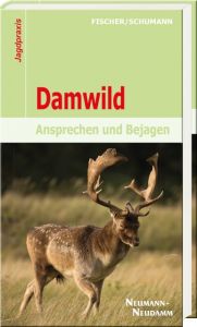 Damwild Fischer, Manfred/Schumann, Hans-Georg 9783788818449