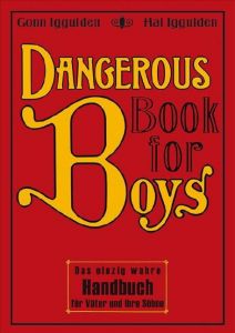 Dangerous Book for Boys Iggulden, Conn/Iggulden, Hal 9783570133613