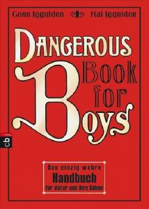 Dangerous Book for Boys Iggulden, Conn/Iggulden, Hal 9783570220467