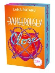 Dangerously Close Rotaru, Lana 9783969760499