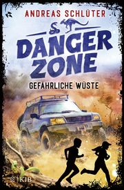 Dangerzone - Gefährliche Wüste Schlüter, Andreas 9783737342896