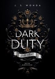 Dark Duty - Tödliche Sehnsucht Wonda, J S 9783989426443