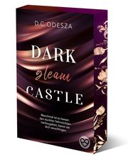 DARK gleam CASTLE Odesza, D C 9783949539169