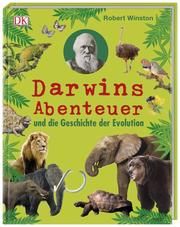 Darwins Abenteuer und die Geschichte der Evolution Winston, Robert 9783831037438