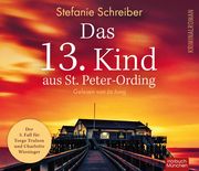 Das 13. Kind aus St. Peter-Ording Schreiber, Stefanie 9783954719280