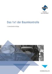 Das 1x1 der Baumkontrolle Weiß, Henrik/Wagler, Hendrik/Tolksdorf, Michael u a 9783963143359