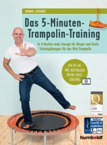 Das 5-Minuten-Trampolin-Training Eckardt, Manuel 9783899939514