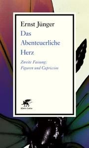 Das Abenteuerliche Herz - Zweite Fassung Jünger, Ernst 9783608983609