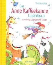 Das Anne Kaffeekanne Liederbuch Vahle, Fredrik 9783770739479
