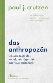 Das Anthropozän Crutzen, Paul J 9783962381370