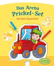 Das Arena Prickel-Set - Auf dem Bauernhof Anita Engelen 9783401716398