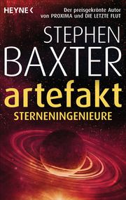 Das Artefakt - Sterneningenieure Baxter, Stephen 9783453320758