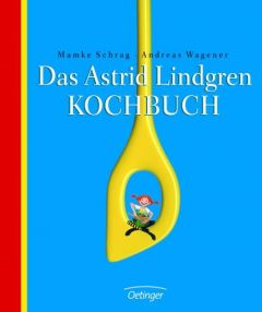 Das Astrid Lindgren Kochbuch Wagener, Andreas (Dr.)/Schrag, Mamke 9783789184192
