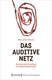 Das auditive Netz Werner, Hans-Ulrich 9783837672275