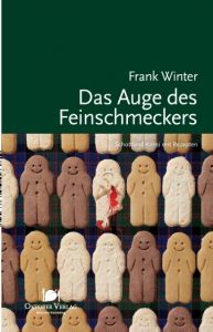 Das Auge des Feinschmeckers Winter, Frank 9783946938309