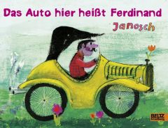Das Auto hier heißt Ferdinand JANOSCH 9783407793164