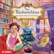 Das Bücherschloss - Der tintenschwarze Schlafzauber Rose, Barbara 9783833746055