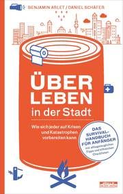 Das Überlebens-Handbuch Arlet, Benjamin/Schäfer, Daniel 9783861247517