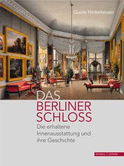Das Berliner Schloss Hinterkeuser, Guido 9783795435295