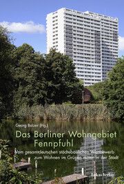 Das Berliner Wohngebiet Fennpfuhl Balzer, Georg 9783867324397