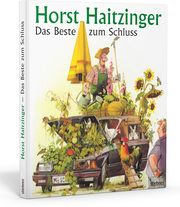 Das Beste zum Schluss Haitzinger, Horst 9783830717089