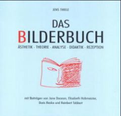Das Bilderbuch Thiele, Jens 9783895986680