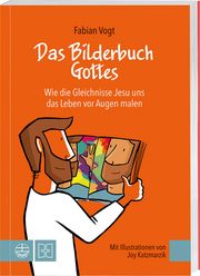 Das Bilderbuch Gottes Vogt, Fabian 9783438048486