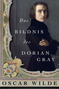 Das Bildnis des Dorian Gray Wilde, Oscar 9783866478657
