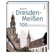 Das Bistum Dresden-Meißen  9783746257099