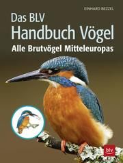 Das BLV Handbuch Vögel Bezzel, Einhard 9783835419087