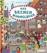 Das Bremen-Wimmelbuch Valeska Scholz 9783796111150