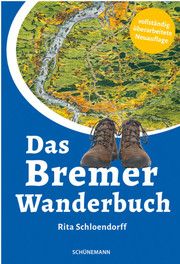 Das Bremer Wanderbuch Schloendorff, Rita 9783796111204