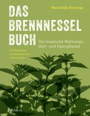 Das Brennnessel-Buch Frintrup, Mechtilde 9783039020621