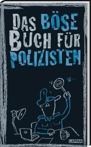 Das böse Buch für Polizisten Höke Gitzinger & Schmelzer 9783830345534