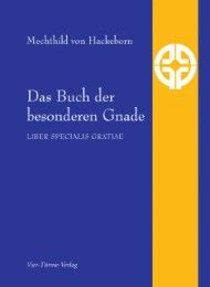 Das Buch der besonderen Gnade Hackeborn, Mechthild von 9783896807427