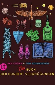 Das Buch der hundert Vergnügungen Kieran, Dan/Hodgkinson, Tom 9783458360780