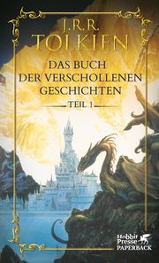 Das Buch der verschollenen Geschichten 1 Tolkien, J R R 9783608965896
