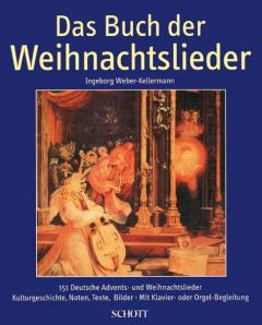 Das Buch der Weihnachtslieder Ingeborg Weber-Kellermann 9783795720612