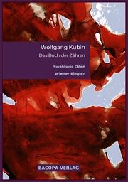 Das Buch der Zähren. Kubin, Wolfgang 9783991140412