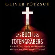 Das Buch des Totengräbers Pötzsch, Oliver 9783869092997