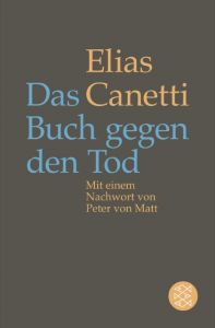 Das Buch gegen den Tod Canetti, Elias 9783596033041